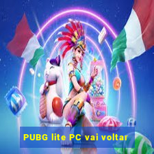 PUBG lite PC vai voltar